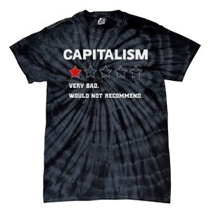 Capitalism Very Bad Would Not Recommend One Star Tie-Dye T-Shirt