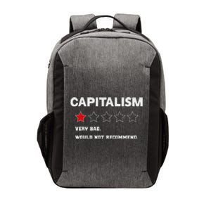 Capitalism Very Bad Would Not Recommend One Star Vector Backpack