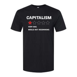 Capitalism Very Bad Would Not Recommend One Star Softstyle CVC T-Shirt