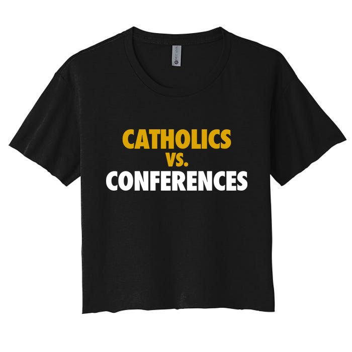 Catholics Vs Conferences Women's Crop Top Tee