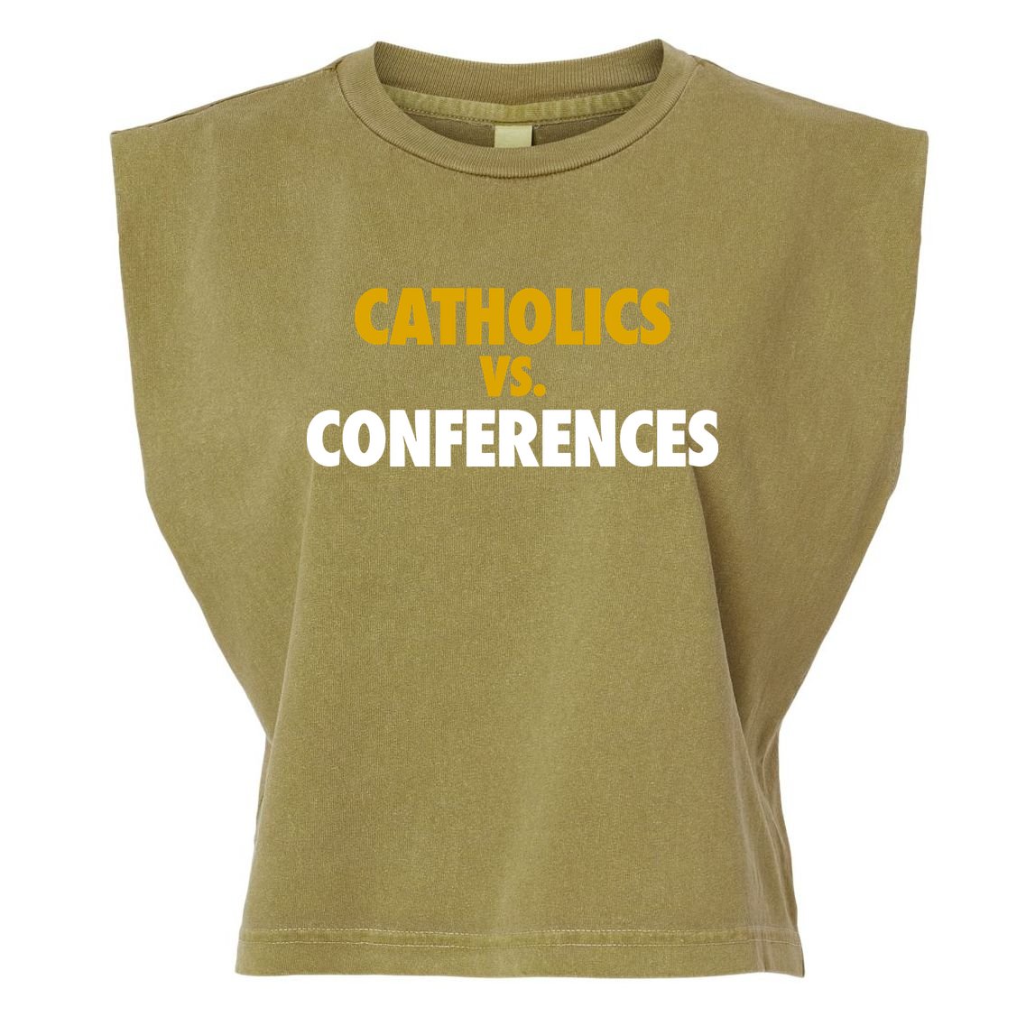 Catholics Vs Conferences Garment-Dyed Women's Muscle Tee
