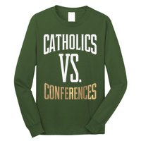 Catholics Vs Conferences Vintage Retro Style Long Sleeve Shirt