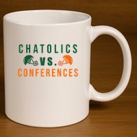 Catholics Vs. Conferences 11oz C Handle Ceramic Mug