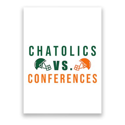 Catholics Vs. Conferences Poster