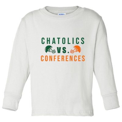 Catholics Vs. Conferences Toddler Long Sleeve Shirt