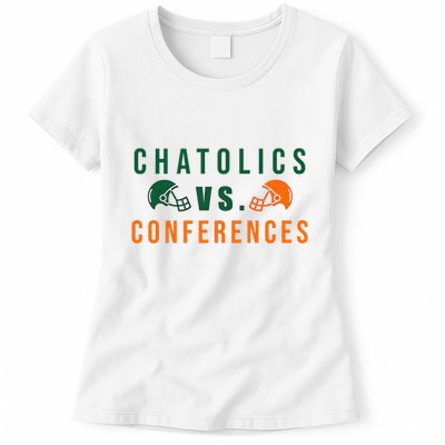 Catholics Vs. Conferences Womens T-Shirt