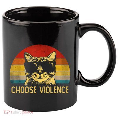 Choose Violence Cat Vintage 11oz C Handle Ceramic Mug