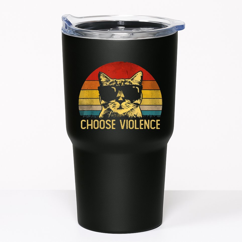 Choose Violence Cat Vintage Tumbler