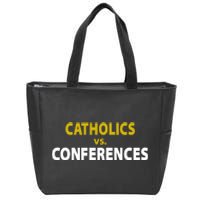 Catholics Vs Conferences Zip Tote Bag