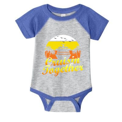 Cruise Vacation Cruisin Together Family Group Vacation Great Gift Infant Baby Jersey Bodysuit