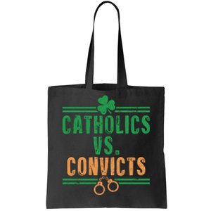 Catholics VS Convicts Funny Religion Tote Bag