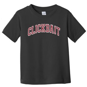 Clickbait Viral Toddler T-Shirt