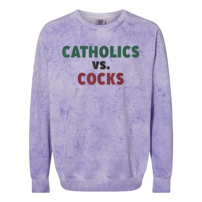 Catholics VS Cocks Funny Religious Colorblast Crewneck Sweatshirt