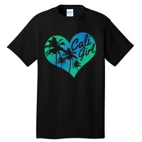 Cali Vintage California Heart Palm Trees Summer Gift Tall T-Shirt