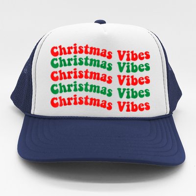 Christmas Vibes Cute Gift Holiday Gift For Christmas Parties Gift Trucker Hat