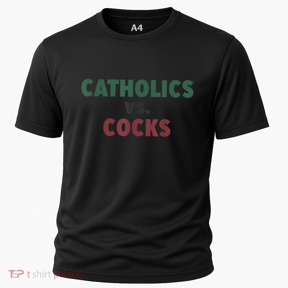 Catholics VS Cocks Funny Religious Performance Shirt