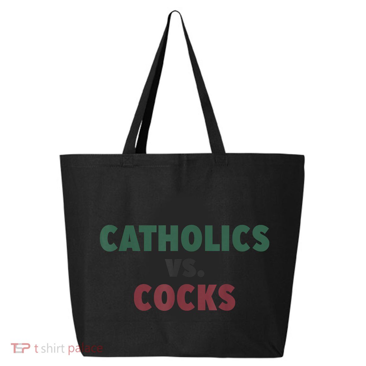 Catholics VS Cocks Funny Religious 25L Jumbo Tote