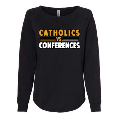 Catholics Vs Conferences Womens California Wash Sweatshirt