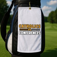 Catholics Vs Conferences Golf Towel