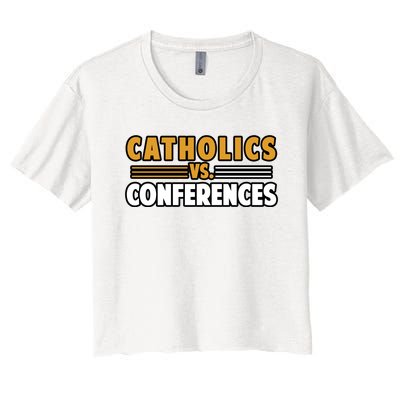 Catholics Vs Conferences Women's Crop Top Tee