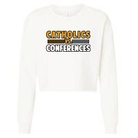 Catholics Vs Conferences Cropped Pullover Crew