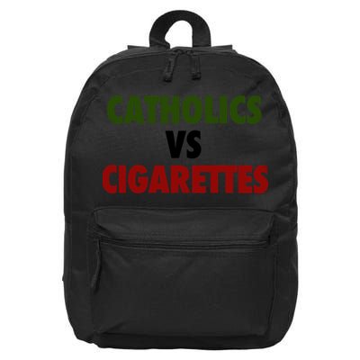 Catholics Vs Cigarettes 16 in Basic Backpack