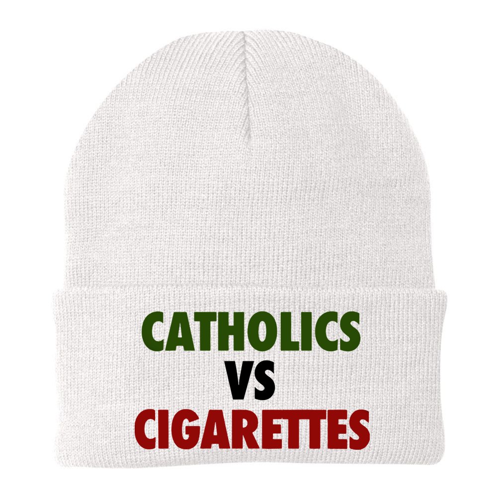 Catholics Vs Cigarettes Beanie