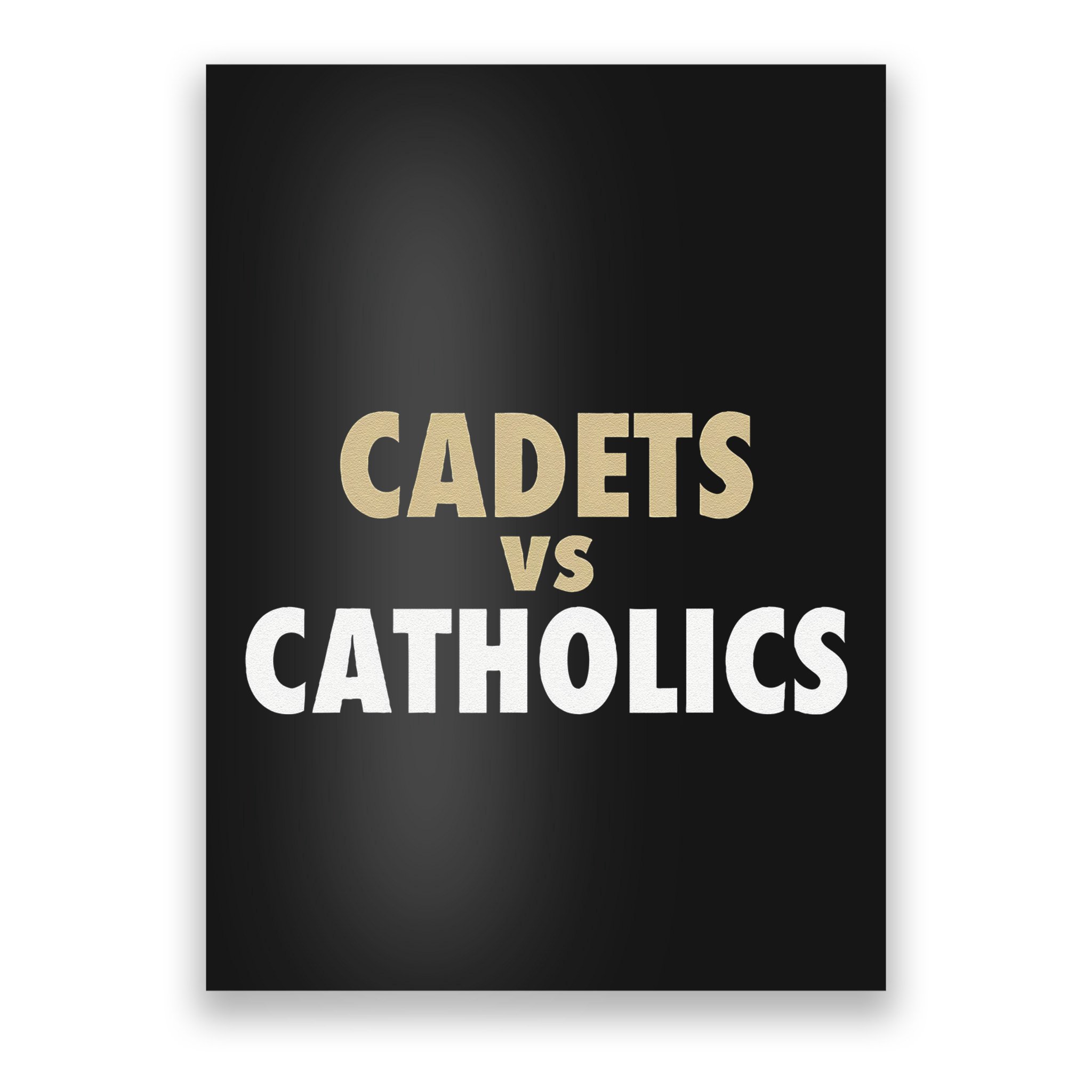 Cadets Vs. Catholics Poster
