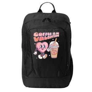 Cute Valentines Day Coffee Is My Valentine City Backpack