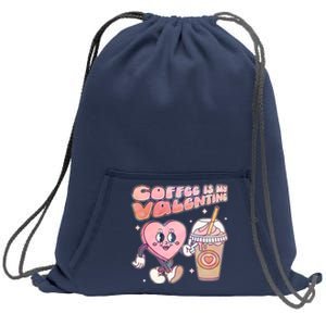 Cute Valentines Day Coffee Is My Valentine Sweatshirt Cinch Pack Bag