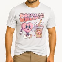 Cute Valentines Day Coffee Is My Valentine Cooling Performance Crew T-Shirt