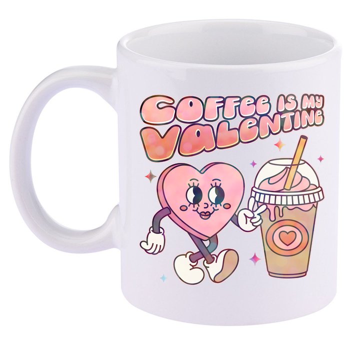 Cute Valentines Day Coffee Is My Valentine 11oz C Handle Ceramic Mug