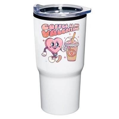 Cute Valentines Day Coffee Is My Valentine Tumbler