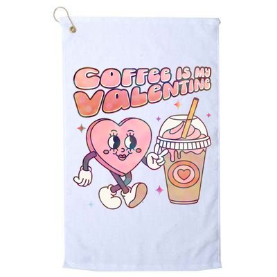 Cute Valentines Day Coffee Is My Valentine Golf Towel