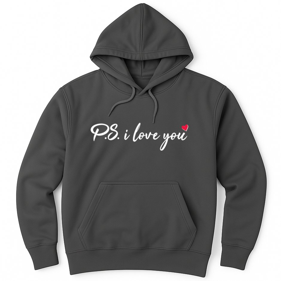 Cute Valentines Day P.S. I Love You Hoodie