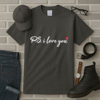 Cute Valentines Day P.S. I Love You Tall T-Shirt