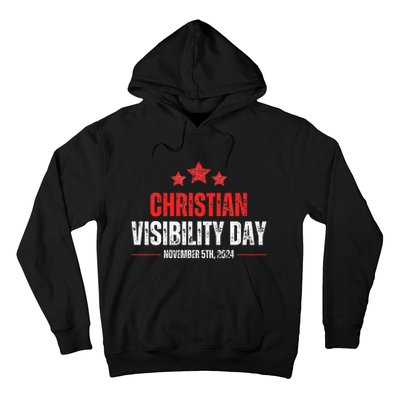 Christians Visibility Day November 5th 2024 Hoodie