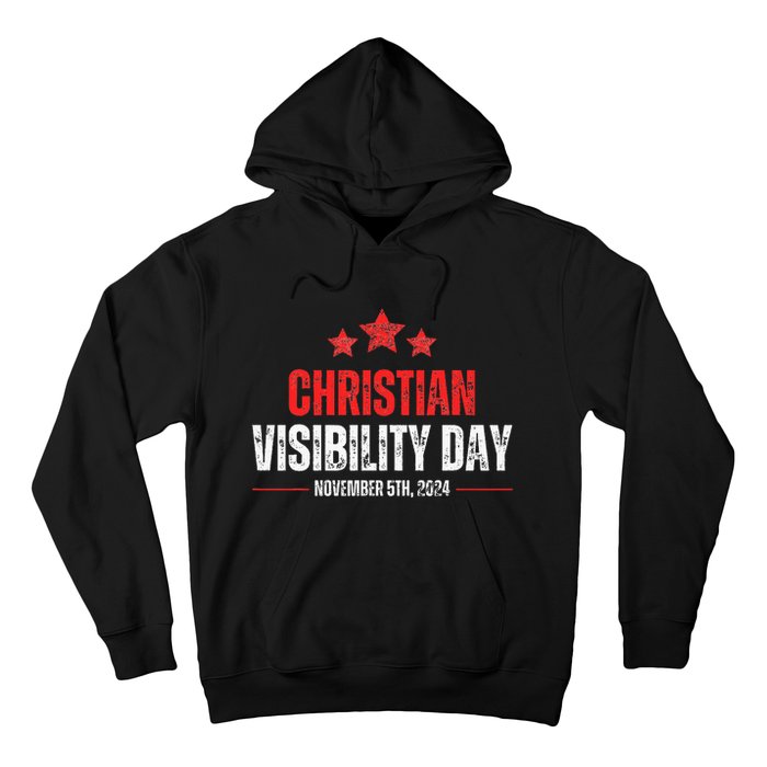 Christians Visibility Day November 5th 2024 Hoodie