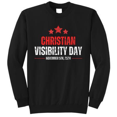 Christians Visibility Day November 5th 2024 Sweatshirt