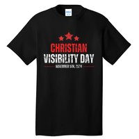 Christians Visibility Day November 5th 2024 Tall T-Shirt