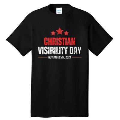 Christians Visibility Day November 5th 2024 Tall T-Shirt