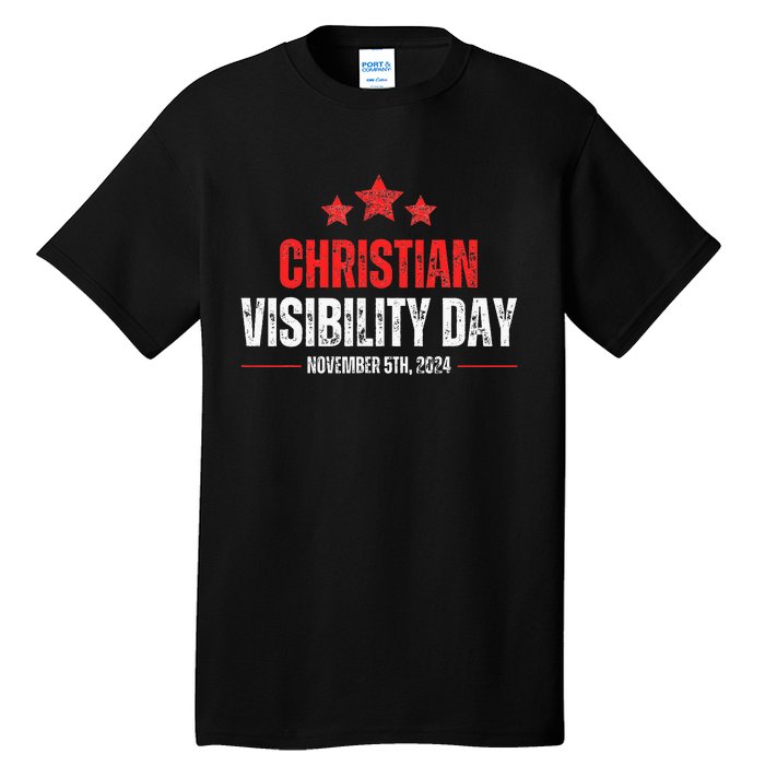 Christians Visibility Day November 5th 2024 Tall T-Shirt