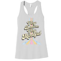 Cute Very Demure Very Mindful Trend Demure & Mindful Women's Racerback Tank