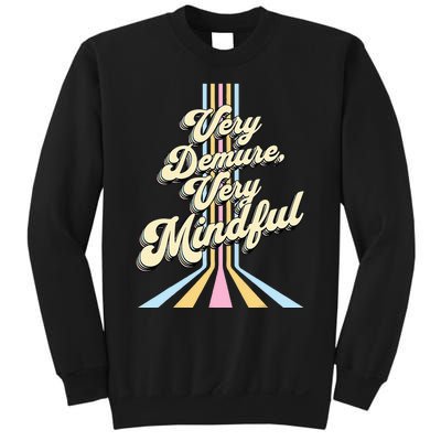 Cute Very Demure Very Mindful Trend Demure & Mindful Women Sweatshirt