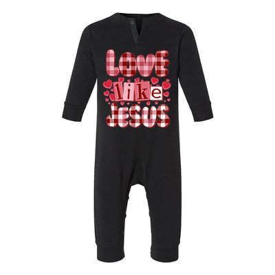 Cute Valentines Day Love Like Jesus Infant Fleece One Piece