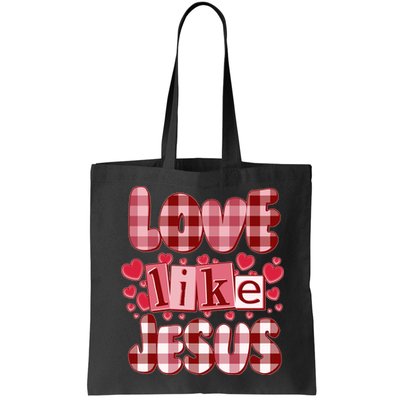 Cute Valentines Day Love Like Jesus Bag