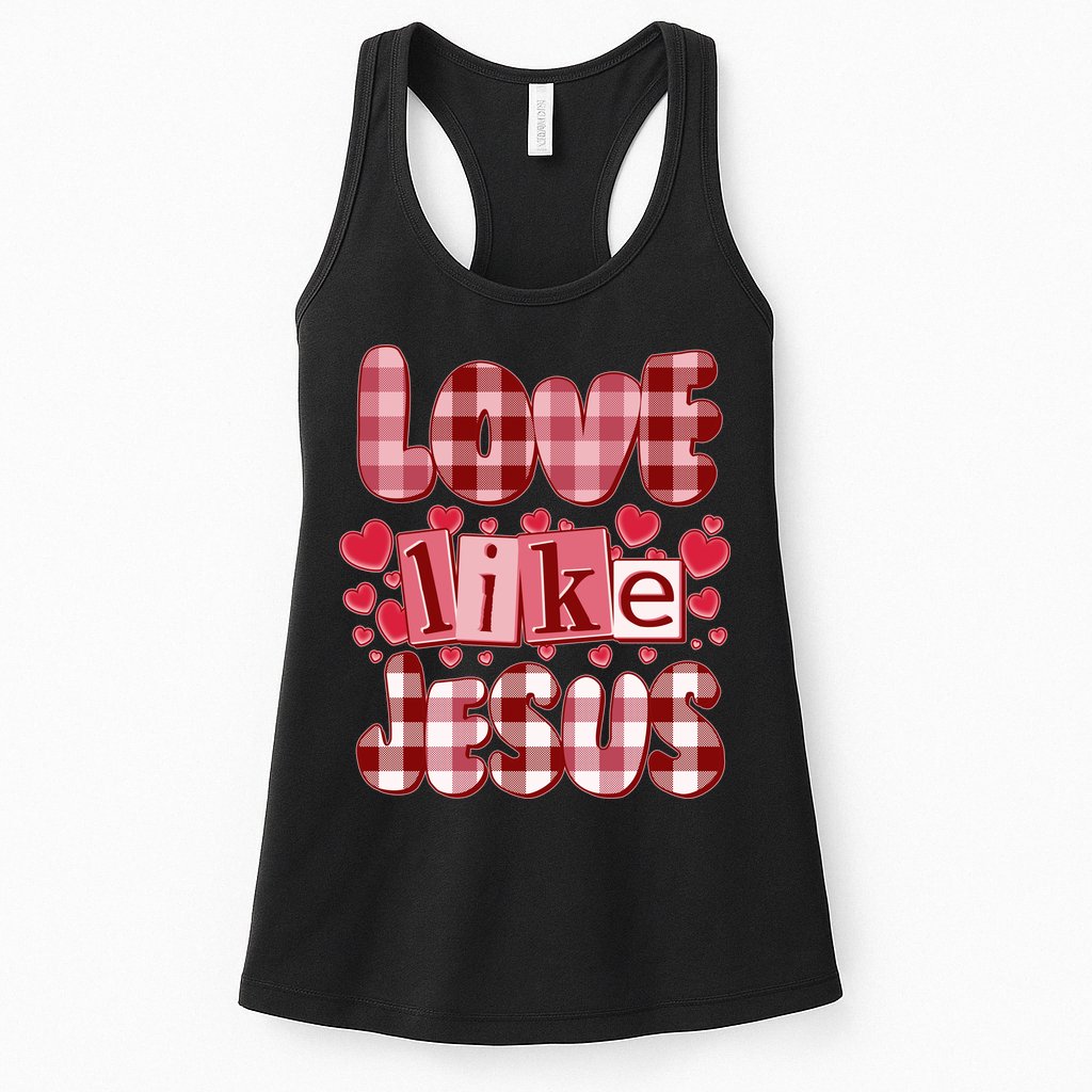 Cute Valentines Day Love Like Jesus Womens Tank Top