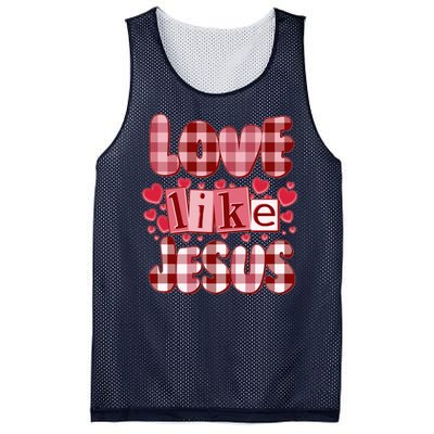 Cute Valentines Day Love Like Jesus Mesh Reversible Basketball Jersey Tank