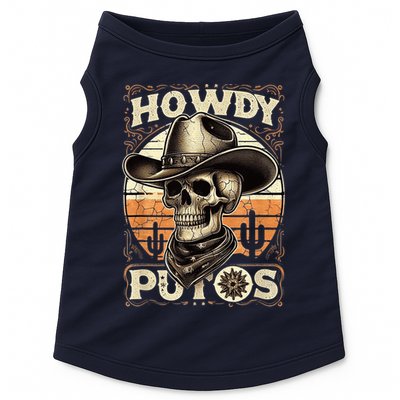 Clean Vintage Design With 'Howdy Putos' In Bold Ser Doggie Tank