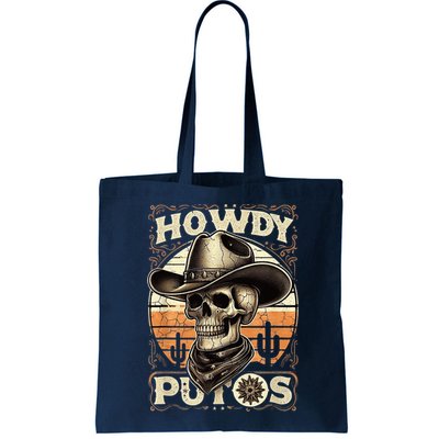 Clean Vintage Design With 'Howdy Putos' In Bold Ser Bag